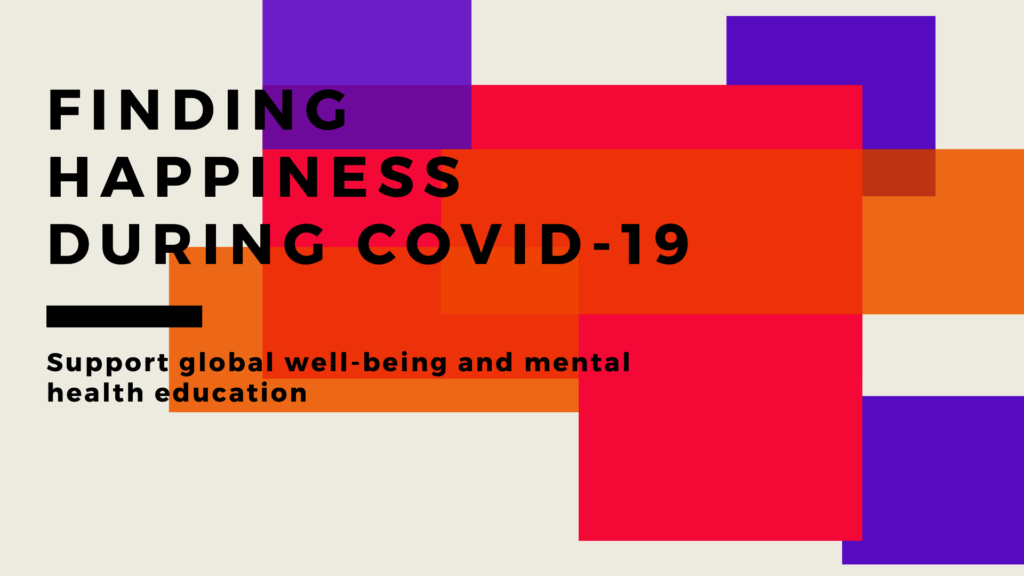 Finding Happiness And Wellbeing During Coronavirus GlobalGiving